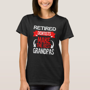 0 Rentner Zahnarzt Opa Opa Ruhestand Feier T-Shirt