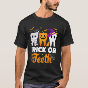 0 Trick Or Teeth Halloween Zahnarzt T-Shirt