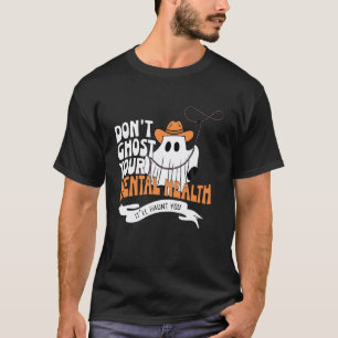 0 Verlasse deine geistige Gesundheit an Halloween  T-Shirt