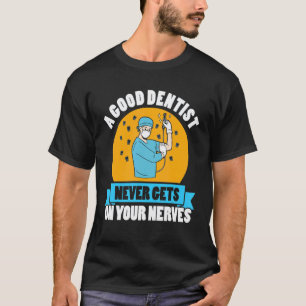 0 Zahnarzt Humor Witze Prothese Klinik Zahnpasta o T-Shirt