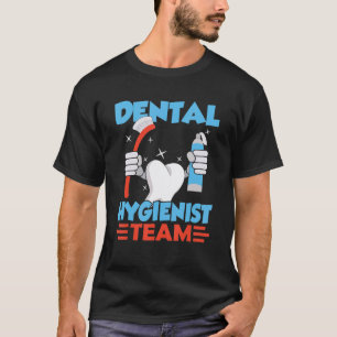 0 Zahnärztliche Hygienikerin Team Zahnarzt Klinik  T-Shirt