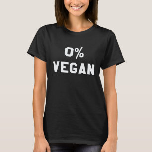 0 Zero Prozent Vegane-Shirt Fleischesser Food Tee