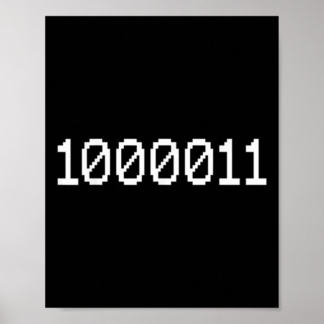 1000011 Binärcode für 67 Lustiger Tech-Meme Comput Poster (Vorne)