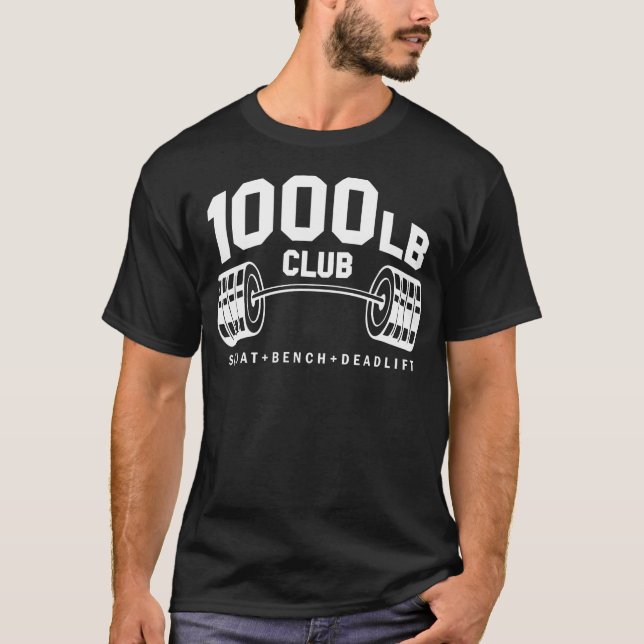 1000 lb Pfund Club Weightfting Workout Fitness T-Shirt (Vorderseite)