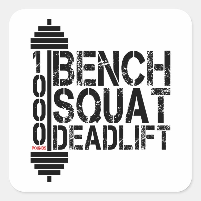 1000 Lbs Bench Squat Deadlift Powerlift Fitness Quadratischer Aufkleber (Vorderseite)