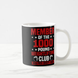 1000-Pfund-Gewichtheber-Club Bodybuilding-Training Kaffeetasse