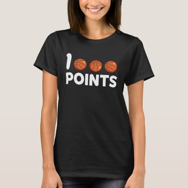1000 Points Basketball Scorer High School Basketba T-Shirt (Vorderseite)