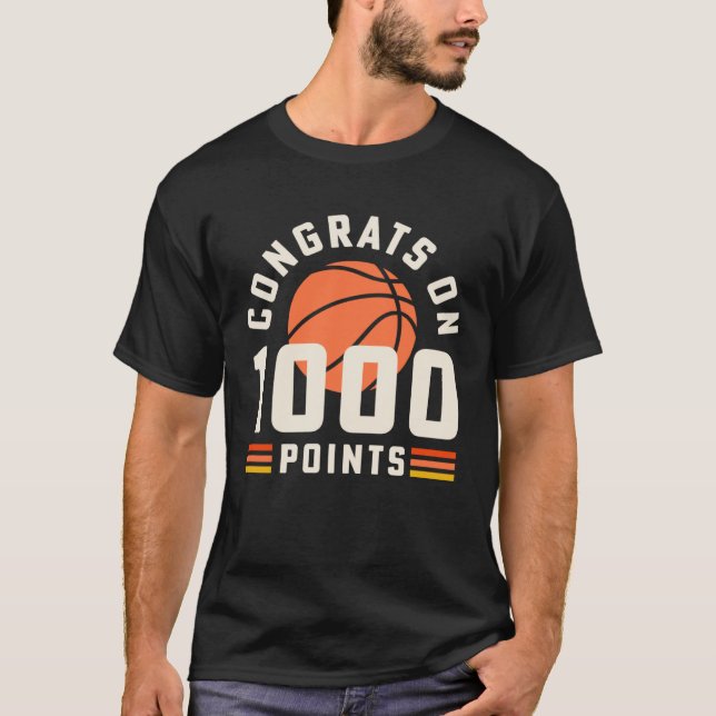 1000 Punkte Basketball Scorer Glückwunsch Basketba T-Shirt (Vorderseite)