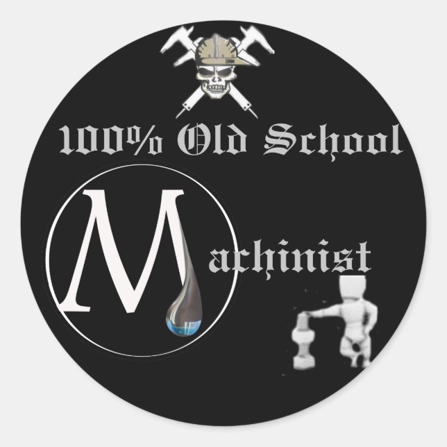 100% alte Schulmaschinistaufkleber Runder Aufkleber (Vorderseite)