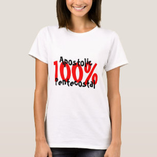 100% apostolisches Pfingst T-Shirt