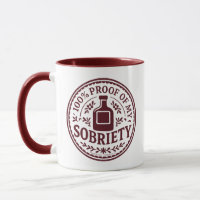 100% Beweis meiner Nüchternheit - Tasse