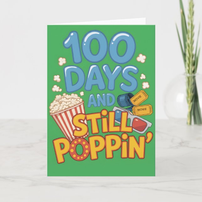 100 Days and Still Poppin Fun School Celebration Karte (Vorderseite)