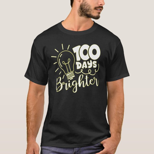 100 Days Brighter 100th Day Of Kindergarten School T-Shirt (Vorderseite)