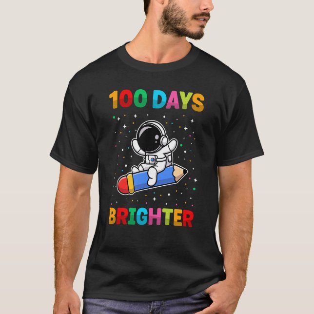 100 Days Brighter 100th Day of School Astronaut Sp T-Shirt (Vorderseite)