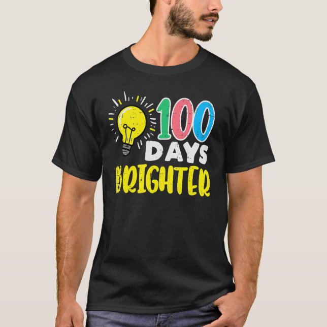 100 Days Brighter Light Bulb 100th Day School Smar T-Shirt (Vorderseite)