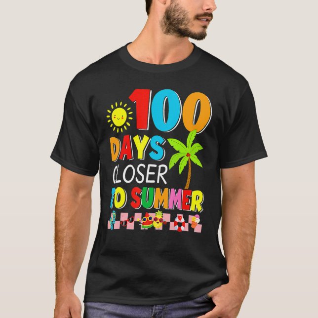 100 Days Closer To Summer 100th Day Of School  Tea T-Shirt (Vorderseite)