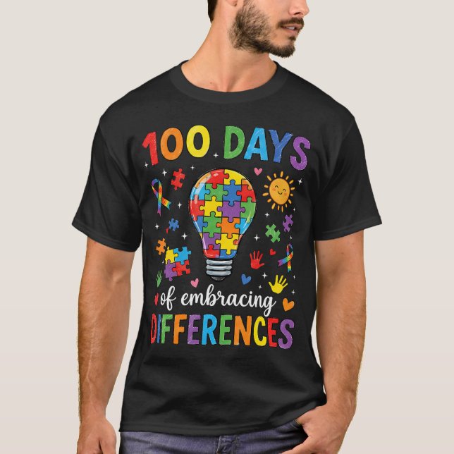 100 Days Embracing Differences Autism Awareness T-Shirt (Vorderseite)