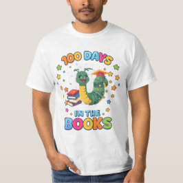 100 Days In The Books T-Shirt