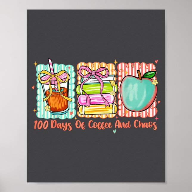 100 Days Of Coffee And Chaos Retro Coquette Teache Poster (Vorne)