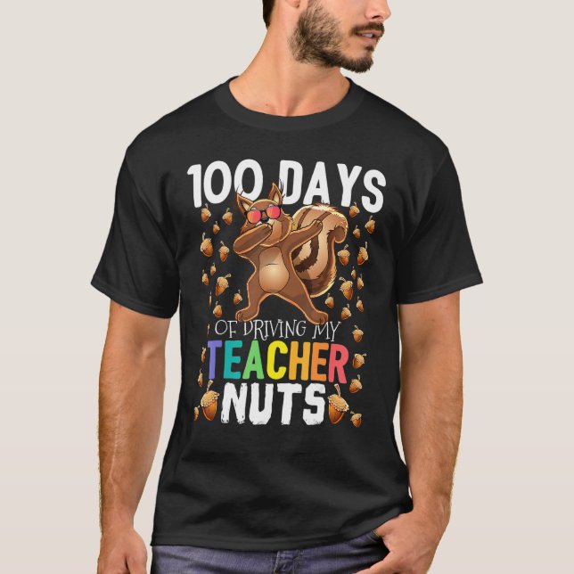100 Days of Driving My Students Nuts Dabbing Squir T-Shirt (Vorderseite)