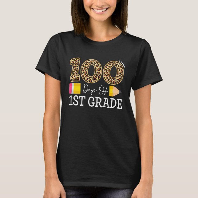 100 Days Of First Grade Leopard Happy 100th Day Of T-Shirt (Vorderseite)