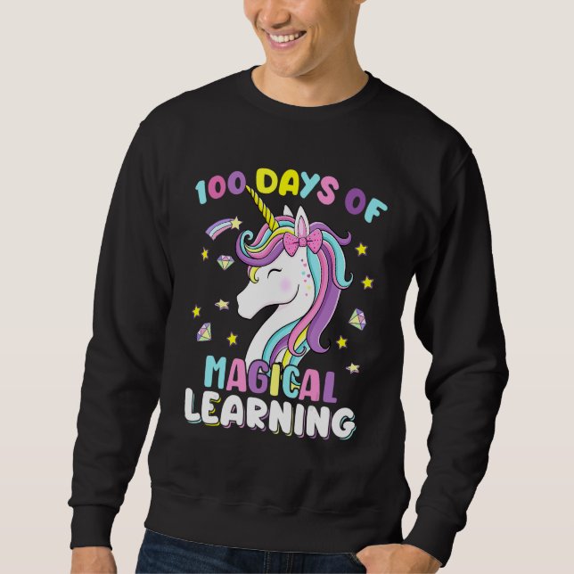 100 Days Of Magical Learning Unicorn 100th Day Sch Sweatshirt (Vorderseite)