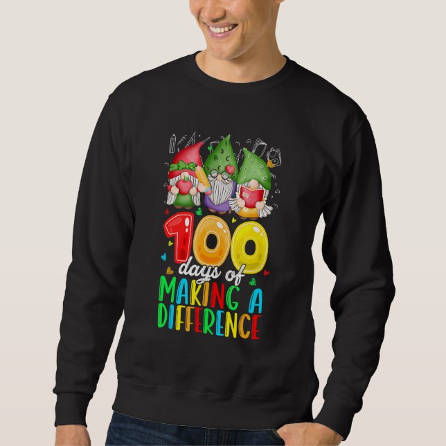 100 Days Of Making A Difference Cute Gnome Teacher Sweatshirt (Vorderseite)