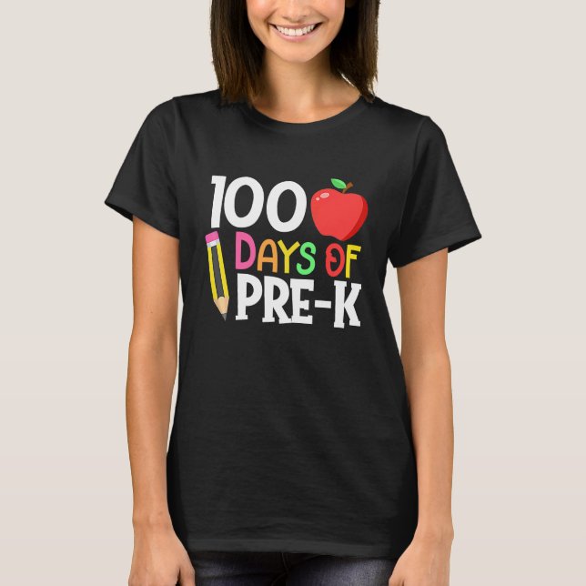 100 Days Of Pre K  Happy 100th Day Of School Teach T-Shirt (Vorderseite)