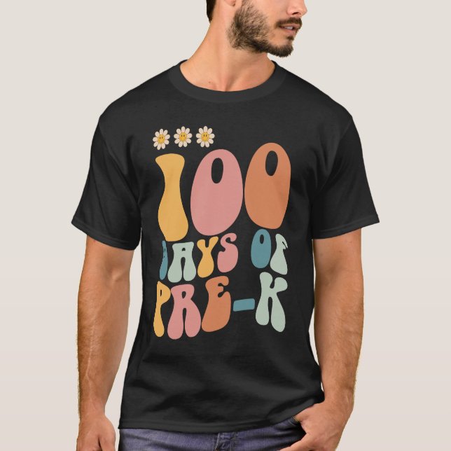 100 Days Of Pre K  Happy 100th Day Of School Teach T-Shirt (Vorderseite)