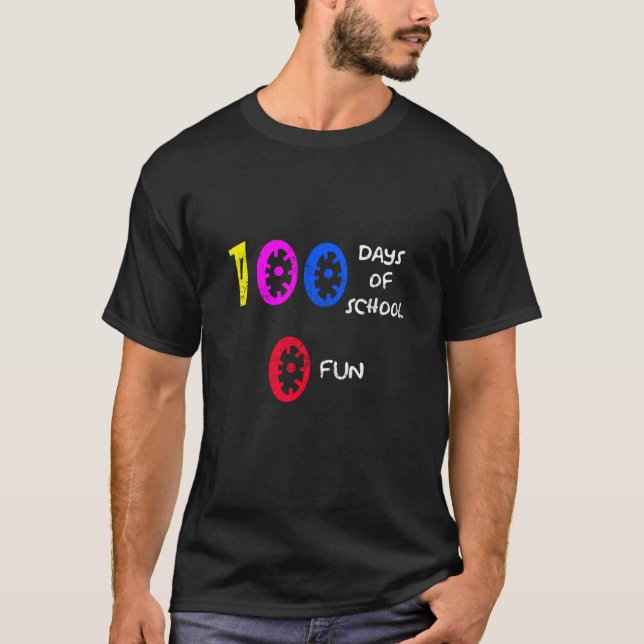 100 Days Of School 0 Fun T-Shirt (Vorderseite)