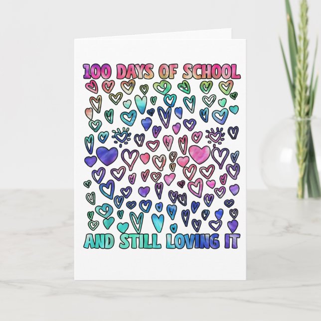 100 Days of School And Still Loving It hearts Karte (Vorderseite)