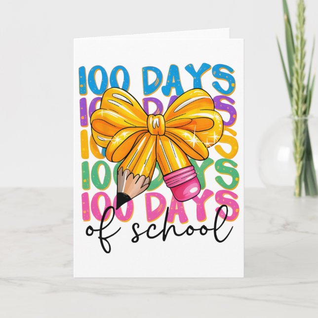 100 Days Of School Celebration Pencil Bow Teacher  Karte (Vorderseite)