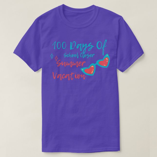 100 Days Of School Closer Summer Vacation 20 T-Shirt (Design vorne)