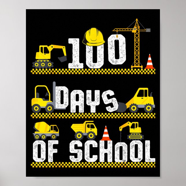 100 Days Of School Construction Truck 100th Day Bo Poster (Vorne)