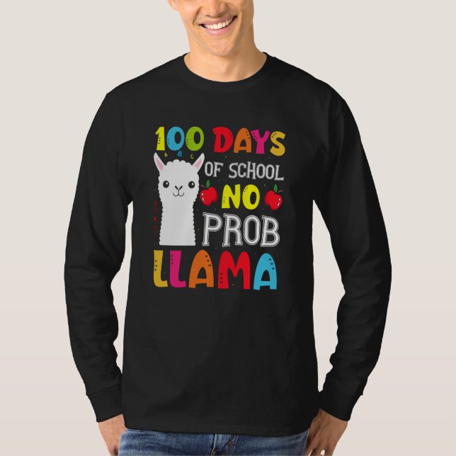 100 Days Of School No Prob llama Llama Teacher And T-Shirt (Vorderseite)