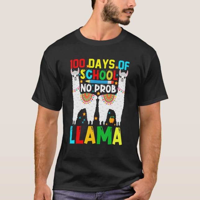 100 Days Of School No Prob-llama Llama Teacher And T-Shirt (Vorderseite)