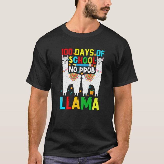 100 Days Of School No Prob-llama Llama Teacher And T-Shirt (Vorderseite)