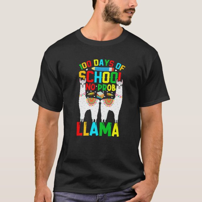 100 Days Of School No Prob-llama Llama Teacher And T-Shirt (Vorderseite)