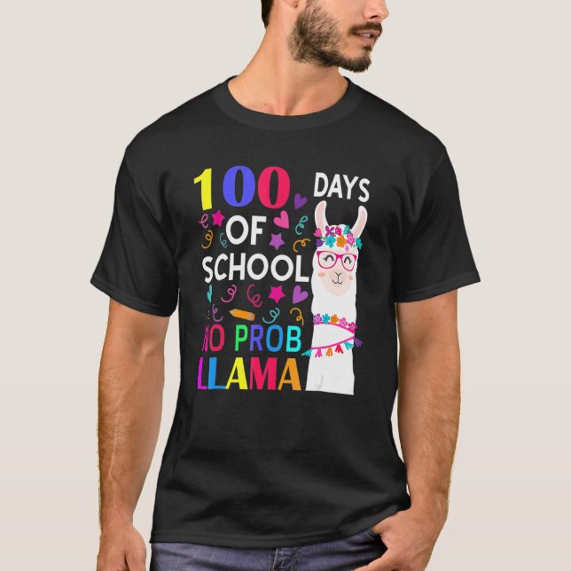100 Days Of School No Prob Llama Llama Teacher Stu T-Shirt (Vorderseite)