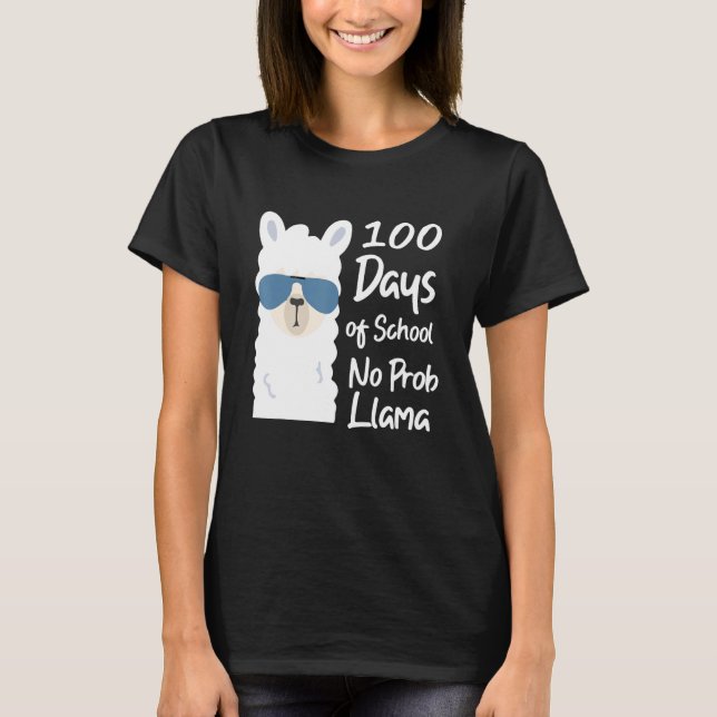 100 days of school no probliama  teacher no probli T-Shirt (Vorderseite)