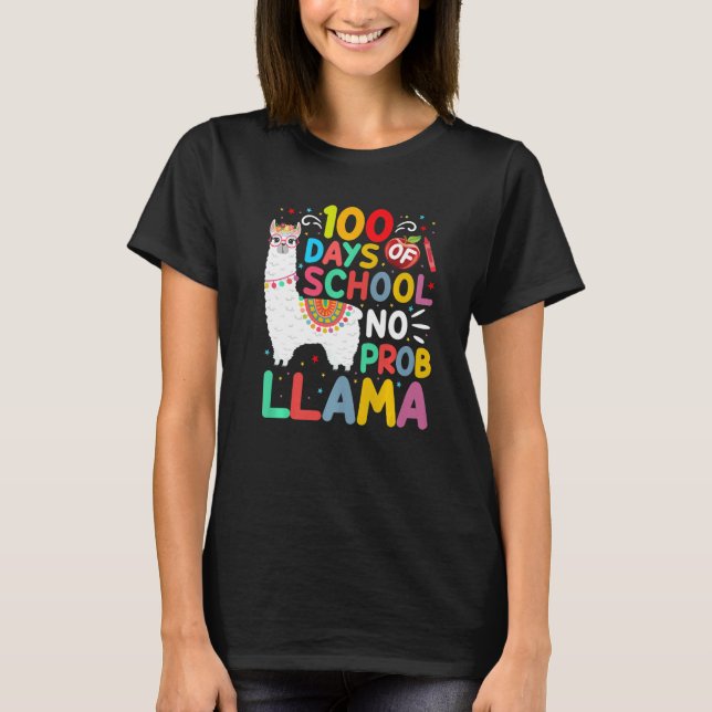 100 Days of School No Probllama Llama 100 Days of  T-Shirt (Vorderseite)