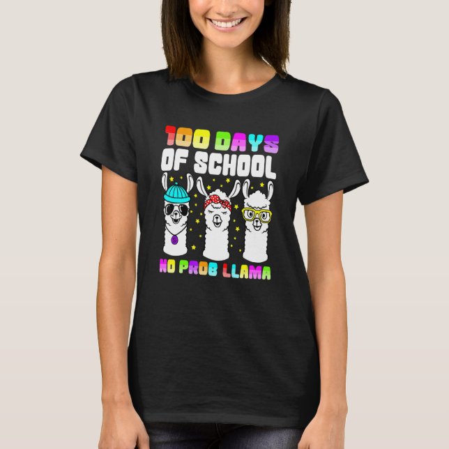 100 Days of School  No Probllama Llama 100th day T-Shirt (Vorderseite)