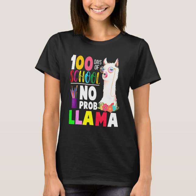 100 Days of School No Probllama Llama Teachers Stu T-Shirt (Vorderseite)