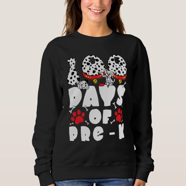 100 Days of School Pre k Dalmatian Dog Kids 100 Da Sweatshirt (Vorderseite)