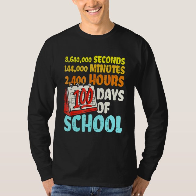 100 Days Of School Seconds Minutes Hours 100th Day T-Shirt (Vorderseite)