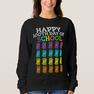 100 Days Of School Student Teacher Sweatshirt