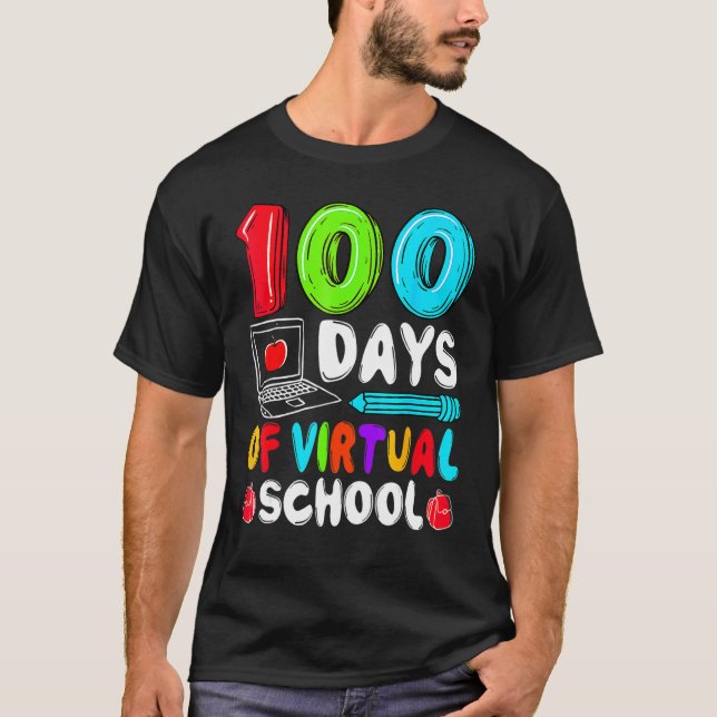 100 Days Of Virtual School Funny 100th Day Of Scho T-Shirt (Vorderseite)