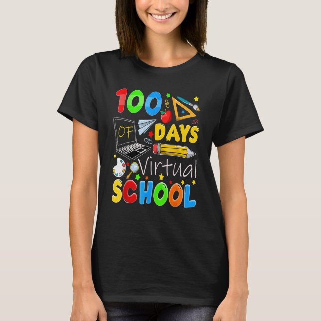 100 Days Of Virtual School Funny 100th Day Of Scho T-Shirt (Vorderseite)