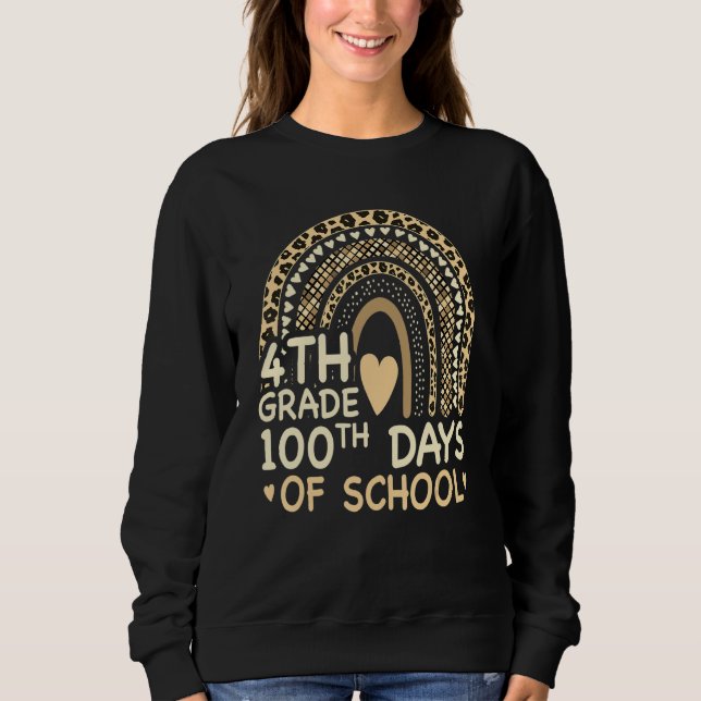 100 Days Smarter Cute 100th Day Of 4th Grade Rainb Sweatshirt (Vorderseite)