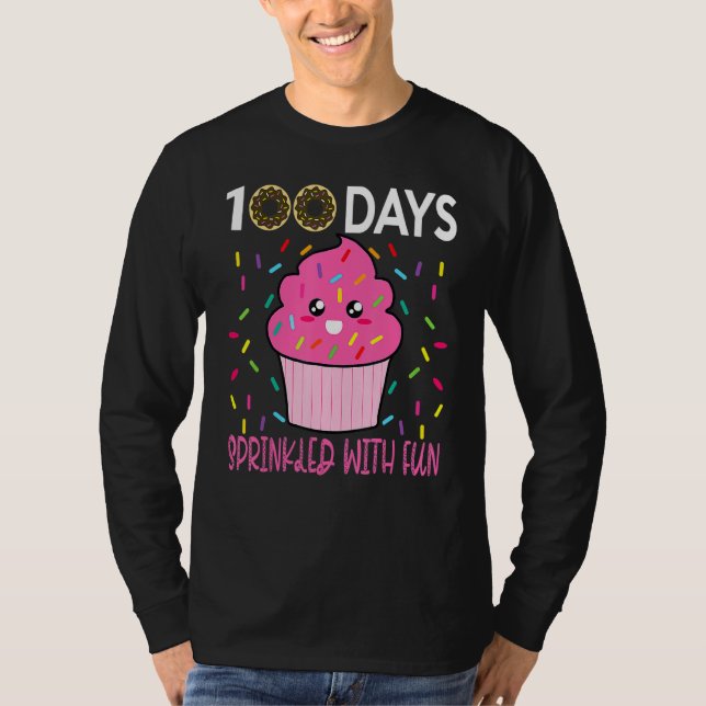 100 Days Sprinkled With Fun Cupcake 100th Day Of S T-Shirt (Vorderseite)
